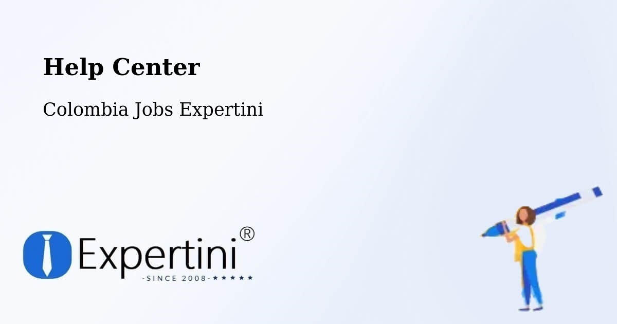Help Center – Taraira - Colombia Jobs Expertini